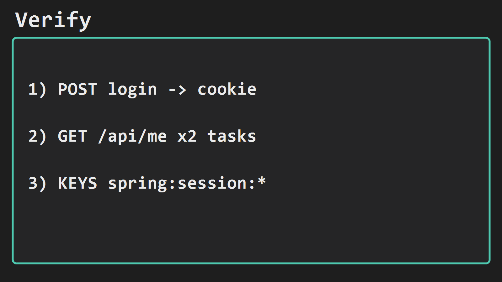 Verify login cookie across tasks and KEYS spring:session